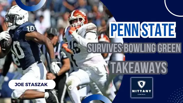 'Video thumbnail for Penn State Escapes Bowling Green: Good, Bad, Ugly from 34-27 Escape'